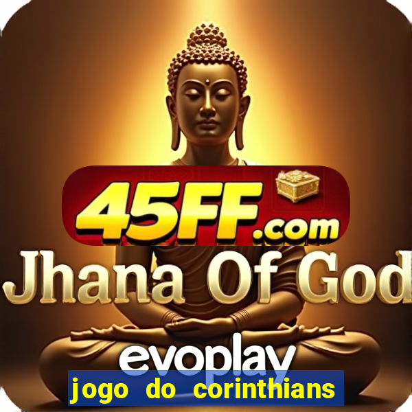jogo do corinthians multi canais